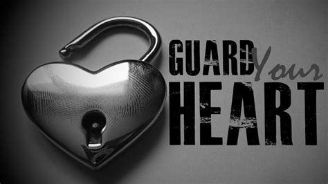 Guarding My Heart Quotes. QuotesGram