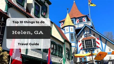 Helen GA Top 10 Things To Do Travel Guide YouTube