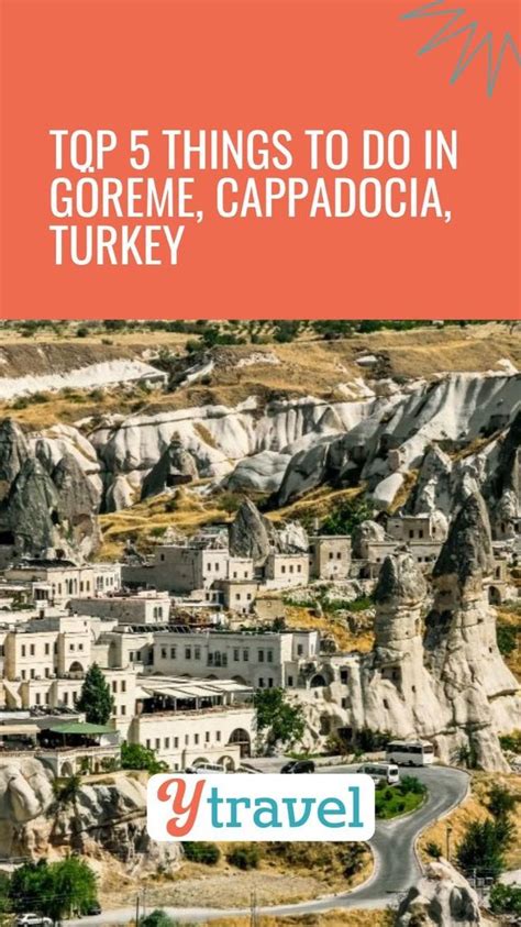 Top 5 Things To Do In Göreme Cappadocia Turkey Things to do Travel