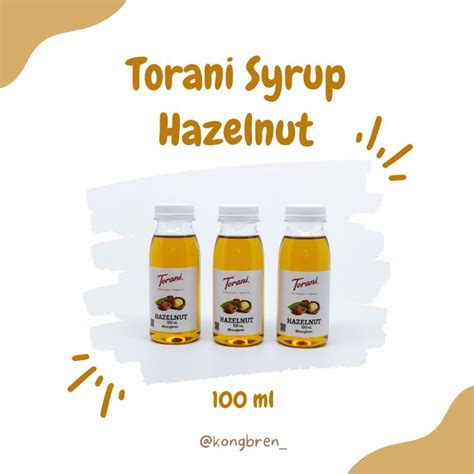 Jual Sirup Torani Hazelnut Repack Ml Torani Syrup Hazelnut Ml