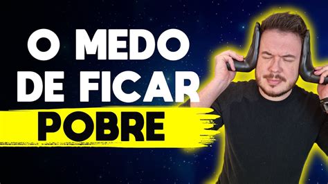 O MEDO DE FICAR POBRE PODCAST WILLIAM SANCHES 66 YouTube