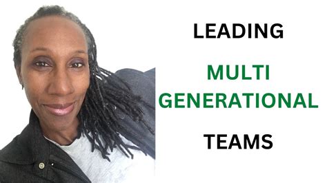 How To Lead Multi Generational Teams Insights To Help You Be More