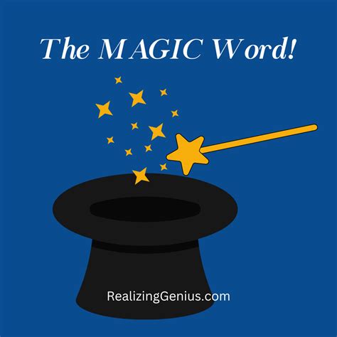 The MAGIC Word!