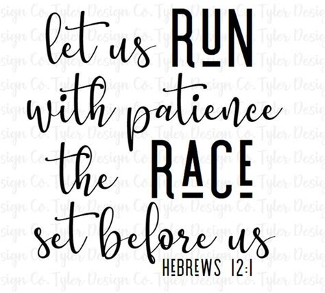 Let Us Run With Patience The Race Set Before Us Sublimation Etsy