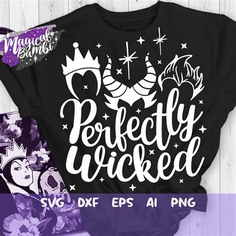 Perfectly Wicked Svg Disney Villains Svg Villains Svg Dxf Etsy