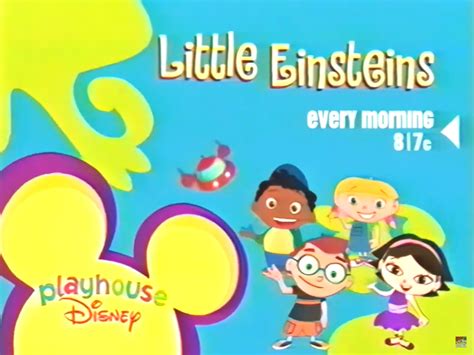 Playhouse Disney Announcer From 2006: Little Einsteins Every Morning At 8/7 Central On Playhouse ...