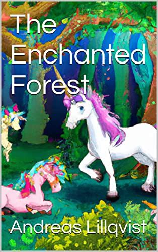 The Enchanted Forest By Andreas Lillqvist Goodreads