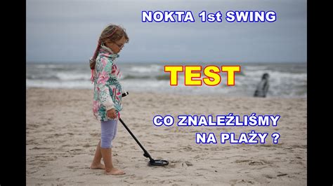 Wykrywacz Detektor metali Nokta 1st Swing Test na plaży Recenzja