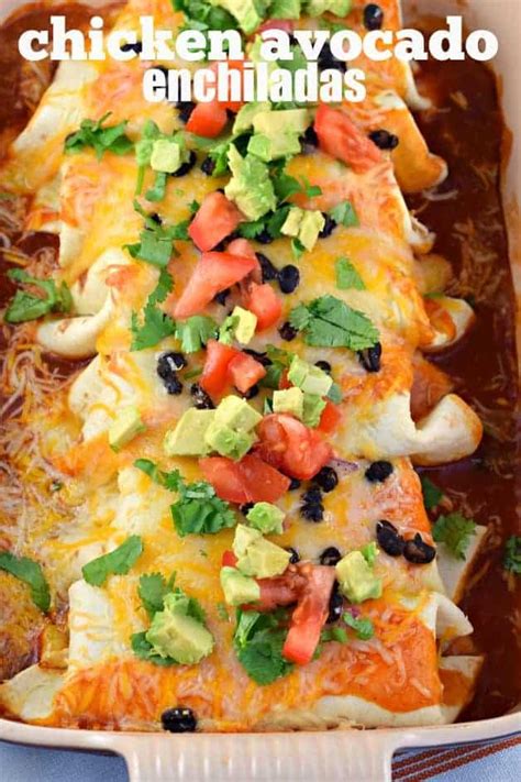 Chicken Avocado Enchiladas Shugary Sweets