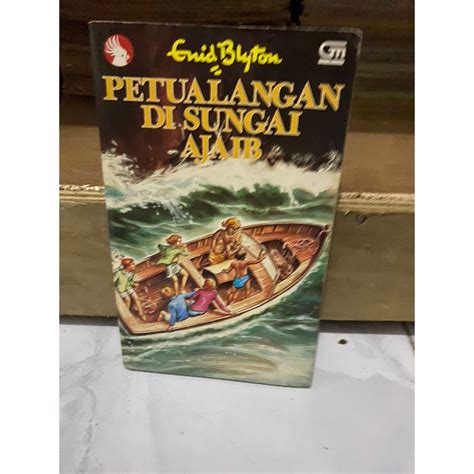 Jual Novel Petualangan Di Sungai Ajaib Enid Blyton Shopee Indonesia