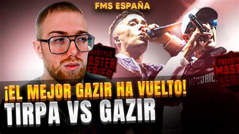 La Mejor Versi N De Gazir Ha Vuelto Tirpa Vs Gazir Fms Espa A J