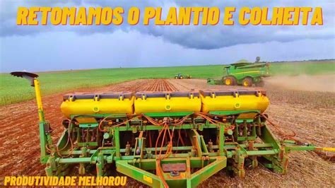 Plantio Do Milho Safrinha E Colheita Da Soja Est A Todo