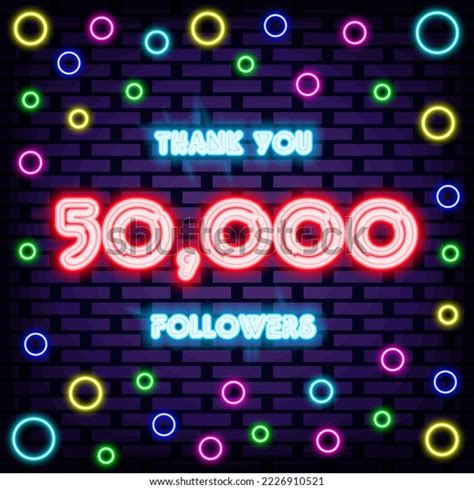 50000 Followers Thank You Neon Sign Stock Vector Royalty Free