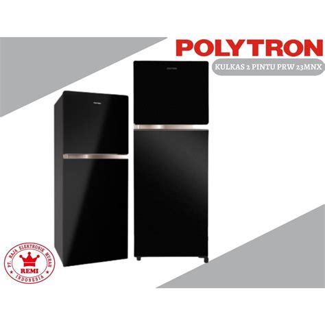 Jual Kulkas Polytron Pintu Prw Mnx Mnr Ref Door Lemari