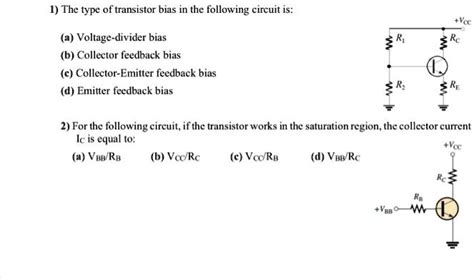 Solved The Type Of Transistor Bias In The Following Circuit Is Vec Rc A Voltage Divider