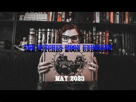 The Witches Moon Box May Unboxing Violet Prynne Youtube