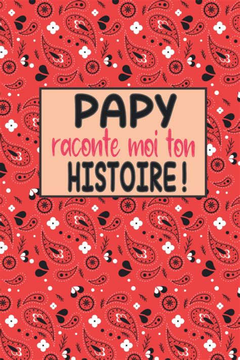 Buy PAPY Raconte nous ton histoire Journal à compléter sur la vie de