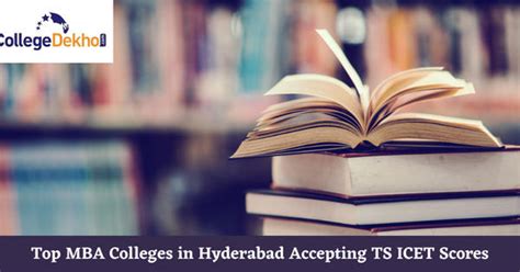 Top Mba Colleges In Hyderabad Accepting Ts Icet 2023 Scores Collegedekho