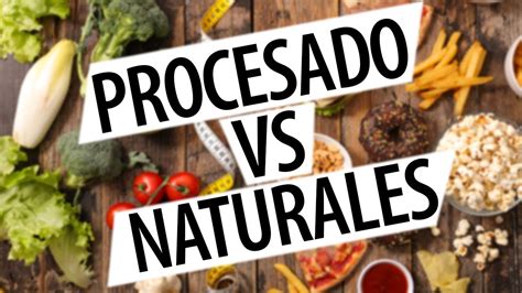 Alimentos Procesados Ultraprocesados Y Naturales Bancatelapelusa