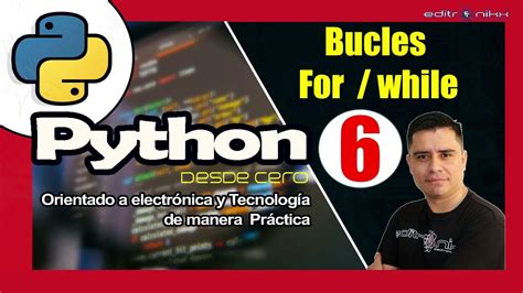 Curso Pr Ctico De Python Desde Cero Bucles For Y While Orientado