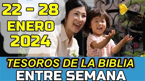 TESOROS DE LA BIBLIA De Esta Semana Discurso Preparado 22 28 Enero 2024