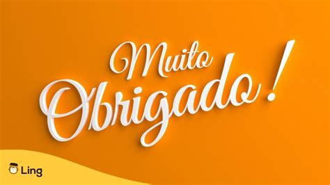 Authentic Ways To Say Thank You In Portuguese Portuguese, 43% OFF