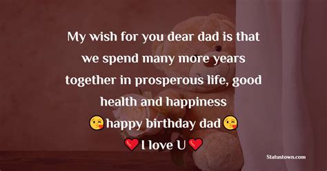 My Wish For You Dear Dad Is That We Spend Many More Years Together In