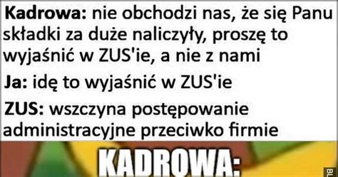 Kadrowa Nie Obchodzi Nas E Si Panu Sk Adki Za Du E Naliczy Y