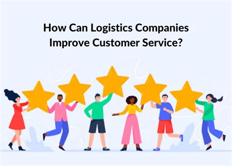 How Can Logistics Companies Improve Customer Service