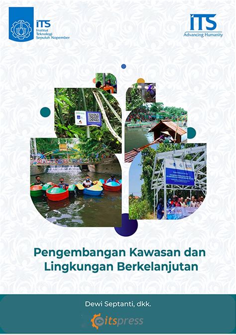 Pengembangan Kawasan Dan Lingkungan Berkelanjutan UPT ITS Press