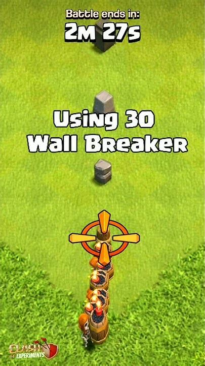 Max Wall Breaker Vs All Level Walls Clash Of Clans Youtube