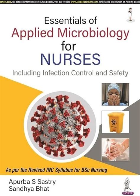 Essentials Of Applied Microbiology For Nurses By Apurba S Sastry JAYPEE