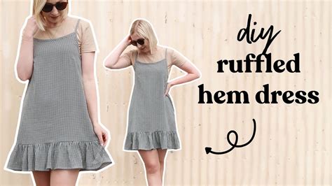 Easy Ruffled Hem Dress Tutorial Youtube