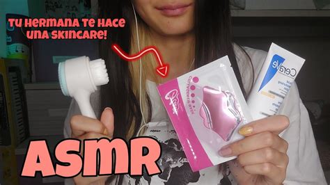 Asmr Tu Hermana Mayor Te Hace Una Skincare Youtube