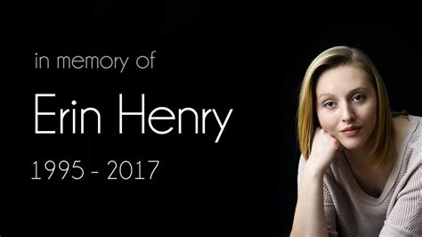 Erin Henry Memorial Video Youtube