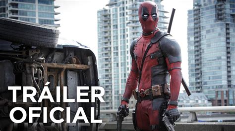 Deadpool Primer Tráiler Ya En Cines Youtube