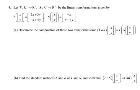 Solved 4 Let Tr2→r2sr2→r2 Be The Linear Transformations