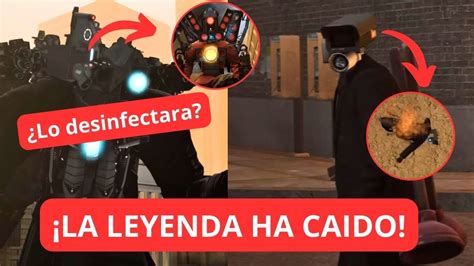 SKIBIDI TOILET 57 LA LEYENDA HA CAIDO EL TITAN CAMARA MAN CAERA