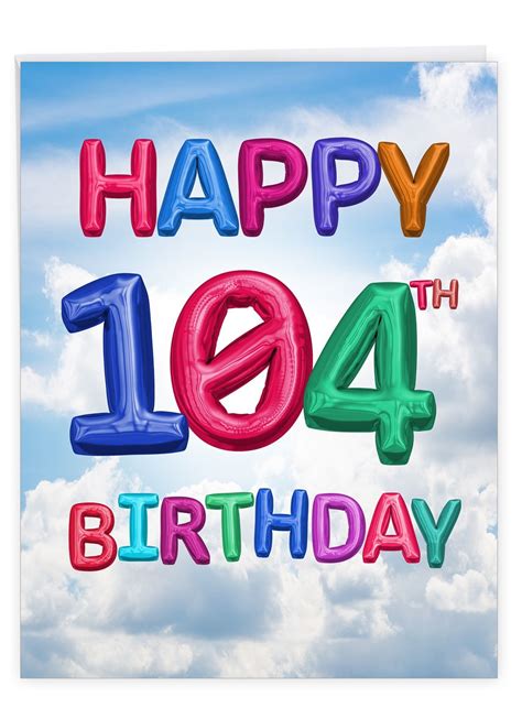 NobleWorks Inflated Messages 104 Milestone Birthday Card Birthday