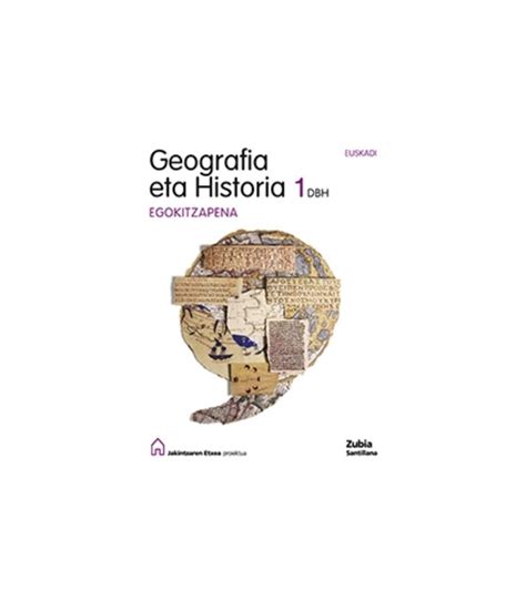 LDB PLAT Ikaslea Geografia Eta Historia Egokitzapena 1 DBH Egiten Jakin