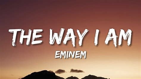 Eminem - The Way I Am Lyrics: Unleash The Rap