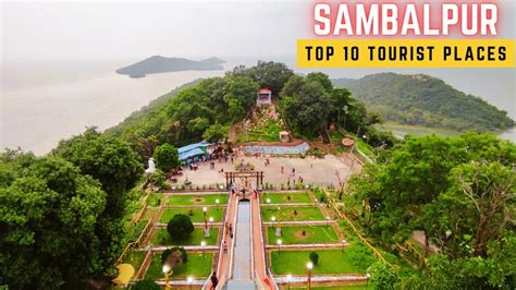 Sambalpur Tourist Places Sambalpur Top 10 Tourist Places Odisha