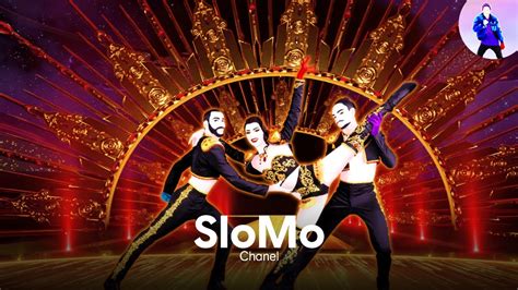 Just Dance 2022 SloMo By Chanel Mod YouTube