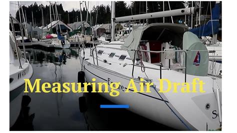 Measuring Air Draft On A Sailboat Youtube