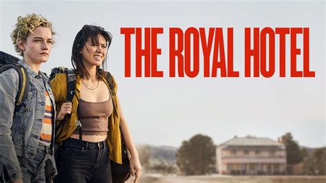 Watch The Royal Hotel (2023) | FlixGaze | Watch the Latest Digitally ...