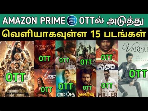 Amazon Prime Upcoming Ott Release 15 Movies PS1 Maveeran Naane