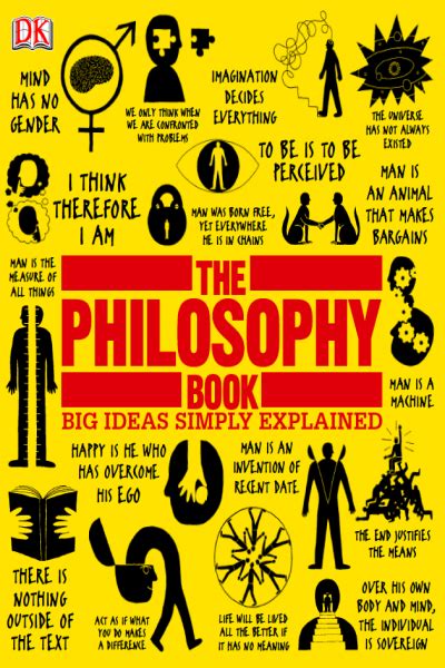 The Philosophy Book Big Ideas Simply Explained