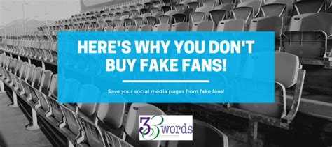 33 Words Why You Dont Buy Fake Fans On Facebook 33 Words