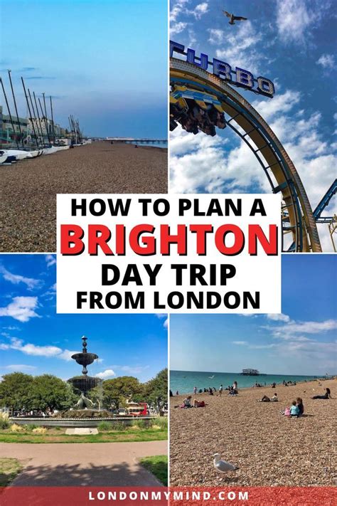 How To Plan The Perfect Brighton Day Trip From London Artofit