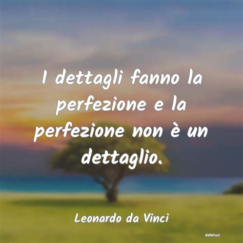 Frasi Sui Dettagli Bellefrasi